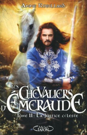 Les Chevaliers d'Émeraude tome 11 La justice céleste